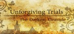 Unforgiving Trials: The Darkest Crusade STEAM GLOBAL