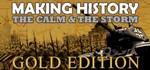 Making History: The Calm and the Storm Gold Edition ROW