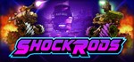 ShockRods STEAM KEY REGION FREE GLOBAL ROW + ПОДАРОК *