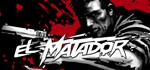 El Matador STEAM KEY REGION FREE GLOBAL ROW