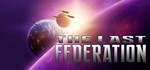 The Last Federation STEAM KEY REGION FREE GLOBAL ROW