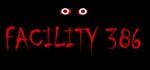 Facility 386 STEAM KEY REGION FREE GLOBAL ROW