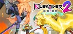 Dusk Diver 2 STEAM KEY REGION FREE GLOBAL ROW + *