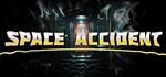 SPACE ACCIDENT* STEAM KEY REGION FREE GLOBAL ROW