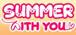 Summer With You STEAM KEY REGION FREE GLOBAL ROW