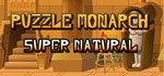 Puzzle Monarch Super Natural STEAM KEY REGION FREE