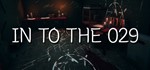 In to the 029* STEAM KEY REGION FREE GLOBAL ROW + *