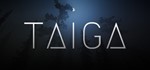 Taiga STEAM KEY REGION FREE GLOBAL ROW + ПОДАРОК*