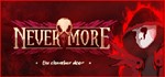 Nevermore  The Chamber Door* STEAM KEY REGION FREE +