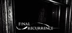 Final Recurrence STEAM KEY REGION FREE GLOBAL ROW + *