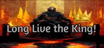 Long Live the King!  STEAM KEY REGION FREE GLOBAL +*