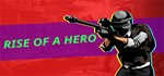 Rise Of A Hero STEAM KEY REGION FREE GLOBAL ROW