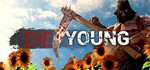 Die Young STEAM KEY REGION FREE GLOBAL ROW+ПОДАРОК*