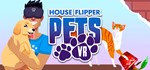 House Flipper Pets VR STEAM KEY REGION FREE GLOBAL ROW