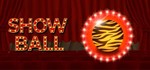 Show Ball: Tiger Life STEAM KEY REGION FREE GLOBAL ROW