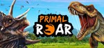 Primal Roar - Jurassic Dinosaur Era STEAM KEY  GLOBAL