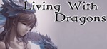 Living With Dragons STEAM KEY REGION FREE GLOBAL ROW