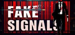 FAKE SIGNALS STEAM KEY REGION FREE GLOBAL ROW