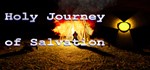 Holy Journey of Salvation STEAM KEY REGION GLOBAL + *