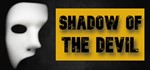 Shadow Of The Devil STEAM KEY REGION FREE GLOBAL ROW *