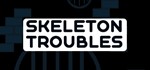 Skeleton Troubles STEAM KEY REGION FREE GLOBAL ROW