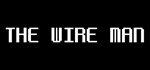 The Wire Man STEAM KEY REGION FREE GLOBAL ROW