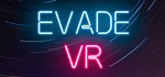 Evade VR STEAM KEY REGION FREE GLOBAL ROW