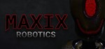 Maxix Robotics STEAM KEY REGION FREE GLOBAL ROW