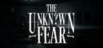 The Unknown Fear STEAM KEY REGION FREE GLOBAL ROW