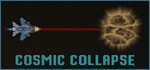 Cosmic Collapse STEAM KEY REGION FREE GLOBAL ROW