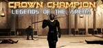 Crown Champion: Legends of the Arena STEAM KEY GLOBAL*