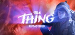 The Thing: Remastered steam Все регионы