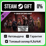 Dead by Daylight - Macabre Tales Pack STEAM GIFT•RU**0%