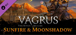 Vagrus - The Riven Reams Sunfire and Moonshadow DLC