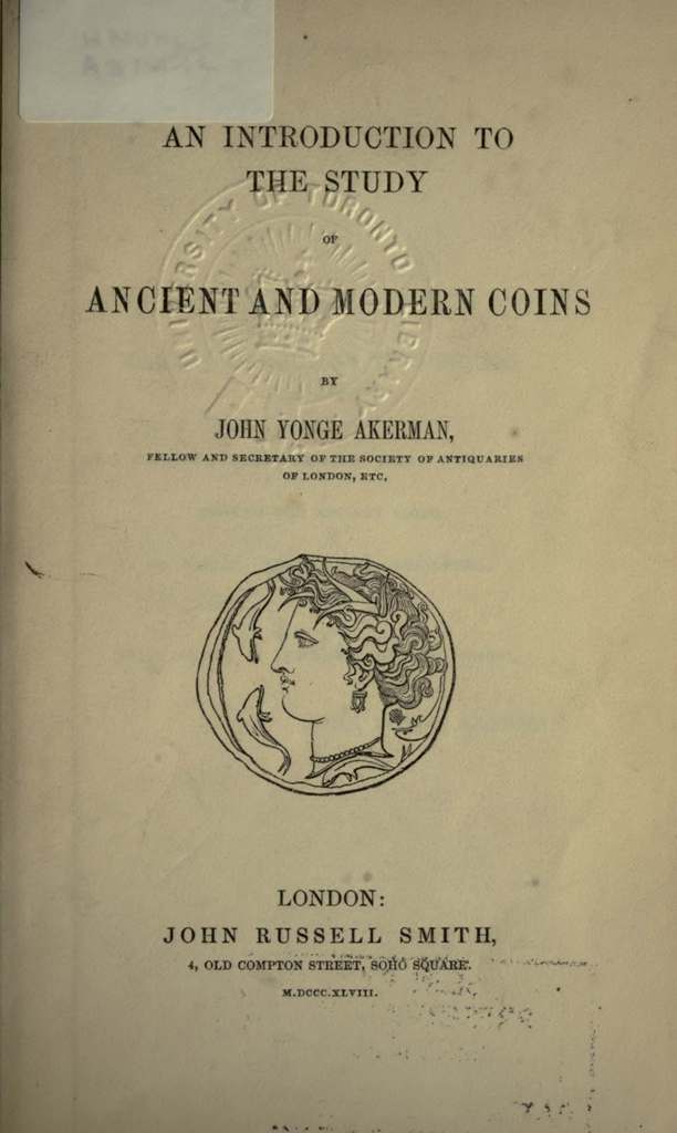 An introduction to the study of ancient and modern coins