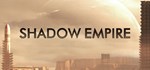 Shadow Empire | Steam Gift Россия