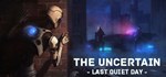 The Uncertain | Steam Gift Россия