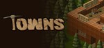 Towns | Steam Gift Россия