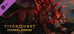 Titan Quest: Eternal Embers DLC | Steam Gift Россия