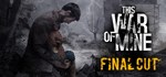 This War of Mine | Steam Gift Россия