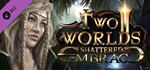 Two Worlds II - Shattered Embrace DLC | Steam Россия