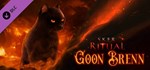 Sker Ritual - Goon Brenn DLC*АВТОДОСТАВКА Steam Россия