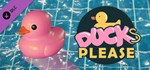 Placid Plastic Duck Simulator - Ducks, Please