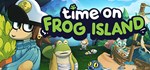 Time on Frog Island*АВТОДОСТАВКА Steam Россия