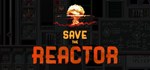 Save the Reactor*АВТОДОСТАВКА Steam Россия