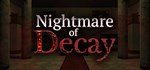 Nightmare of Decay*АВТОДОСТАВКА Steam Россия