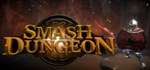 Smash Dungeon*АВТОДОСТАВКА Steam Россия