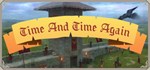 Time and Time again - a Strategy game*Steam RU