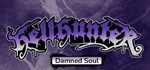 HELL HUNTER - Damned Soul | Steam Gift Россия