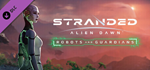 Stranded: Alien Dawn - Robots and Guardians DLC